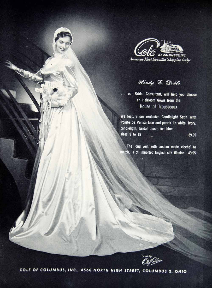 1949 Ad Wedding Dress Bride Cloche Veil Cole of Columbus Wendy E. Dobb   Period Paper Historic Art LLC