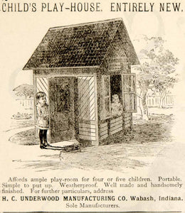 1886 Ad Victorian Child Playhouse H. C. Underwood Mfg. Co. Wabash, Indiana YSN1