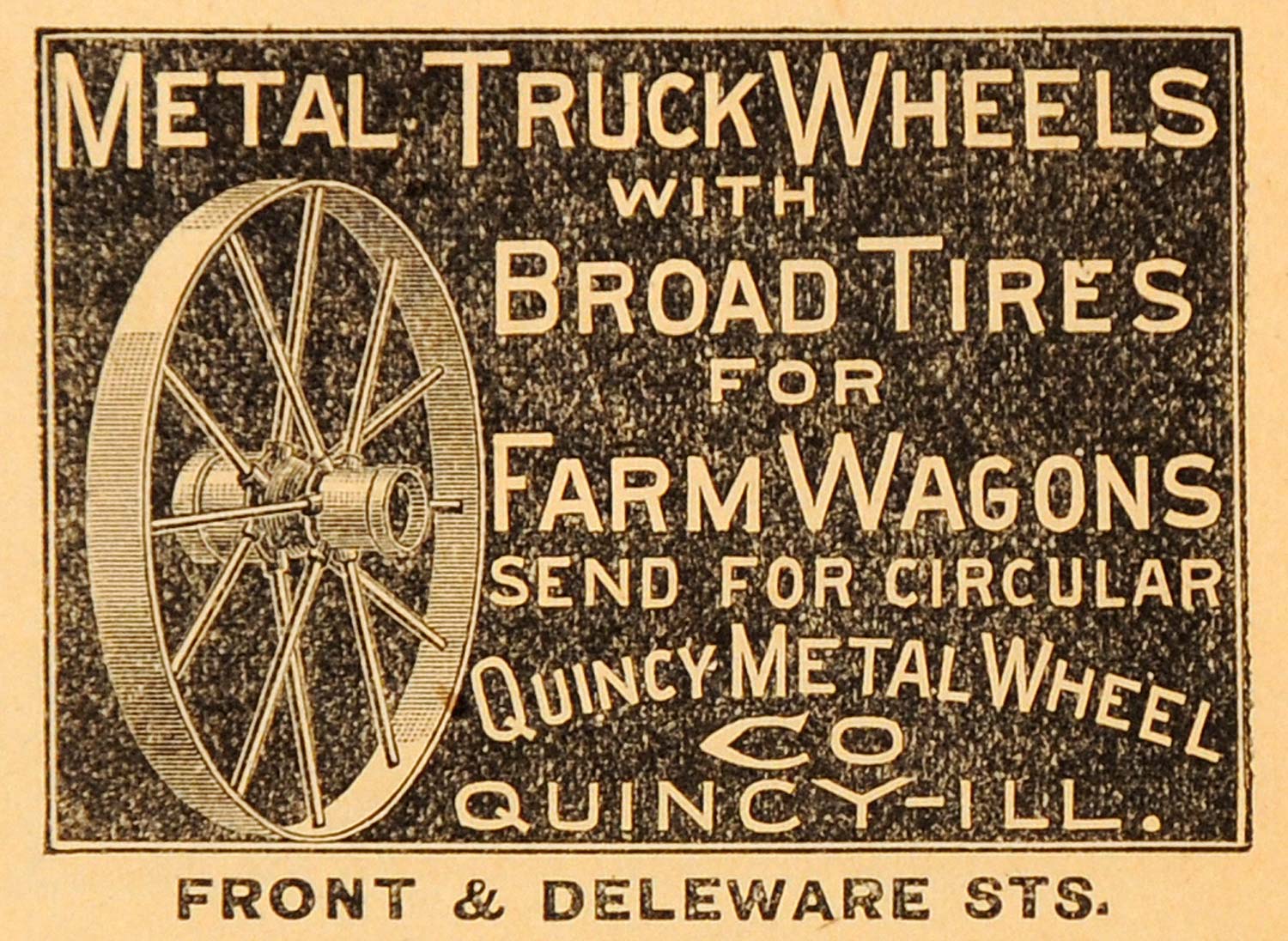 1891 Ad Quincy Illinois Metal Truck Farming Wagon Wheels Tires Agricultural AAG1