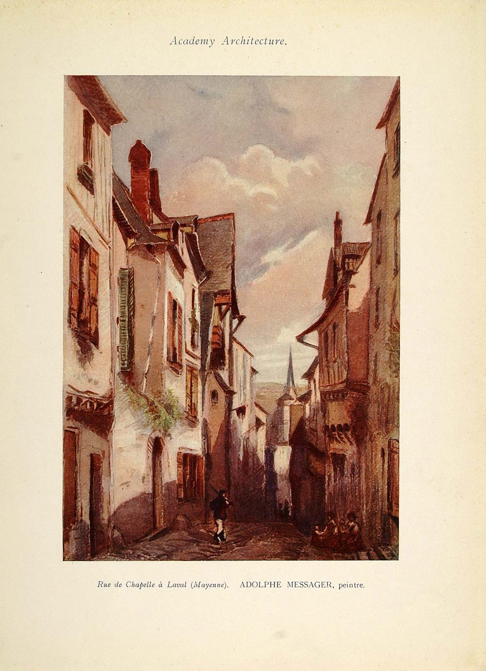 1913 Adolphe Messager Rue Chapelle Laval France Print - ORIGINAL AD1