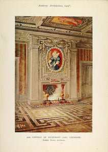 1909 Chateau Richemont Fireplace Mantel France Print - ORIGINAL AD1