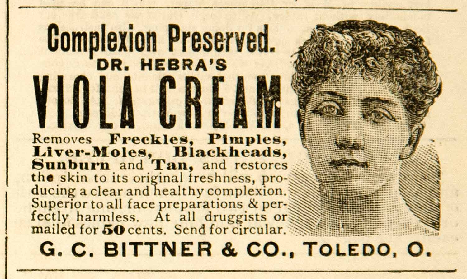 1892 Ad GC Bittner Dr Hebras Viola Cream Health Beauty Cosmetics Victorian AHM1