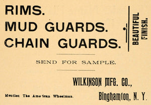 1896 Ad Wilkinson Binghamton New York Rims Mud Chain Guards Bike Wheel Rims AMW1