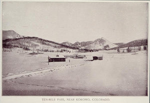 1893 Print Ten-Mile Pass Kokomo Colorado Winter Snow - ORIGINAL HISTORIC AW2