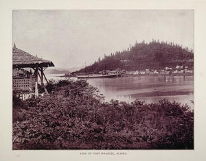 1893 ORIG Print Fort Wrangel Wrengell Alaska J. W. Buel - ORIGINAL AW