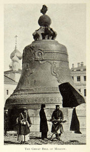 1899 Print Tsar Bell Tsarsky Kolokol Moscow Kremlin Russia Historical Image BVM1