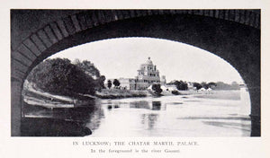 1911 Print Lucknow Chatar Maryil Palace Goomti River Capital Uttar Pradesh BVM2