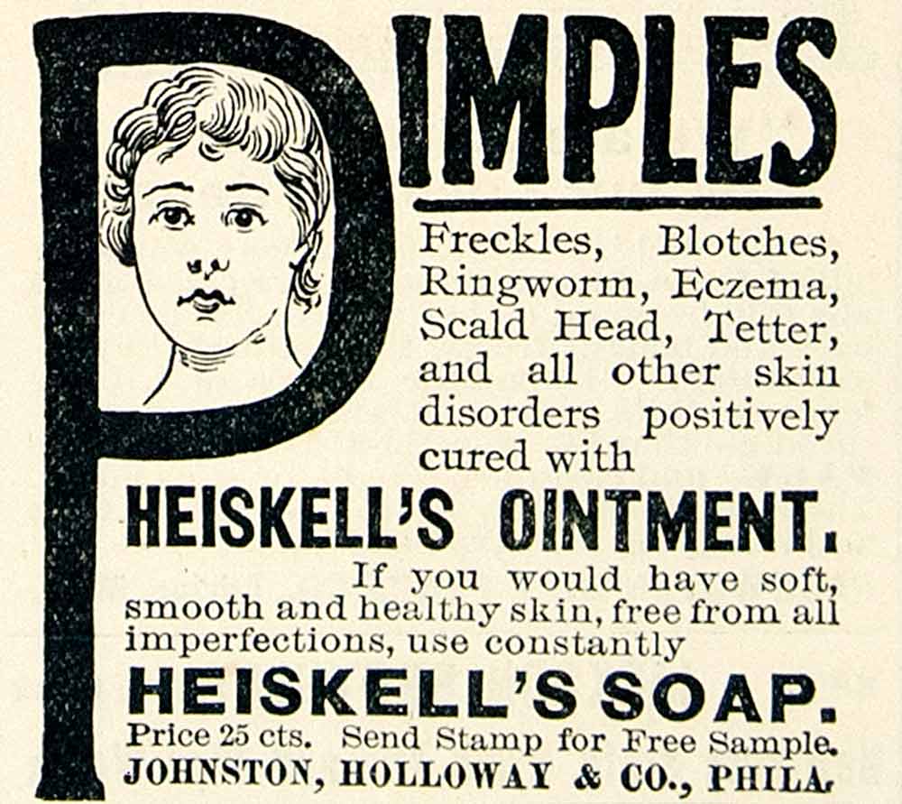 1894 Ad Heiskells Skin Ointment Soap Pimple Acne Johnston Holloway Cosmetic CCG1