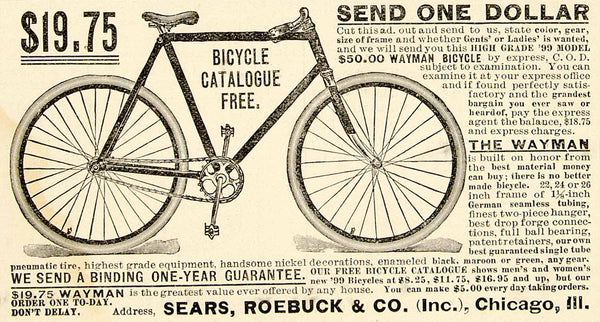 1899 Ad Sears Roebuck Bicycle Bike Wayman Chicago Tubing Wheels