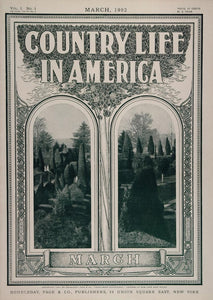 1902 Country Life in America COVER March Formal Garden - ORIGINAL CL1