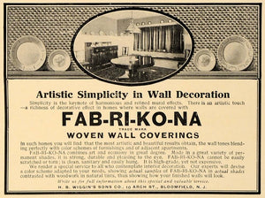 1907 Ad Fab-Ri-Ko-Na Woven Wall Coverings H.B. Wiggin - ORIGINAL ADVERTISING CL4