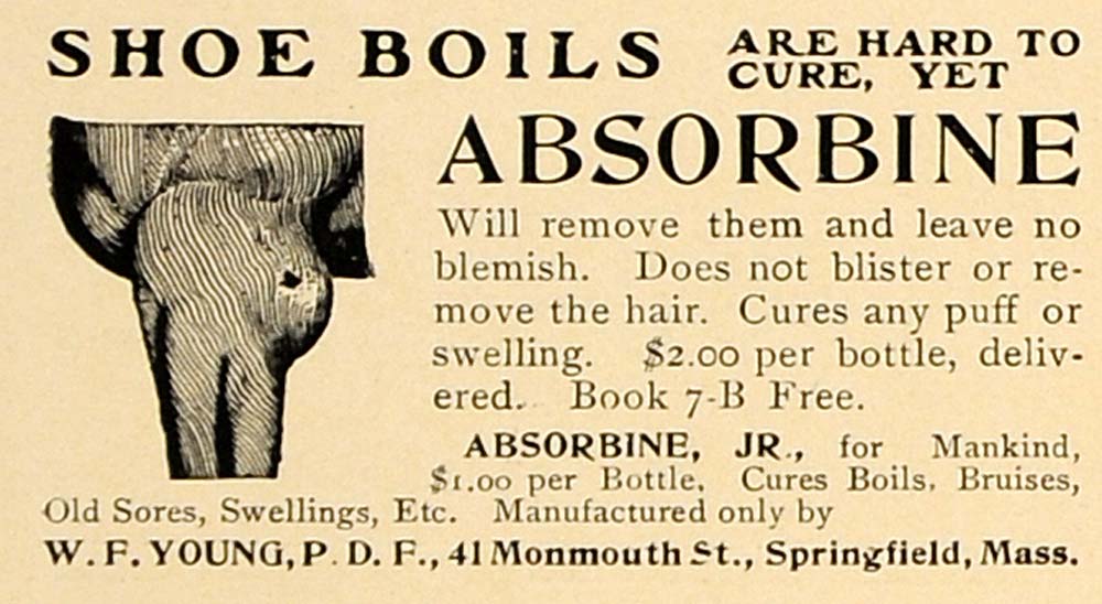1906 Ad W.F. Young Shoe Boil Cures Absorbine Bottle - ORIGINAL ADVERTISING CL4