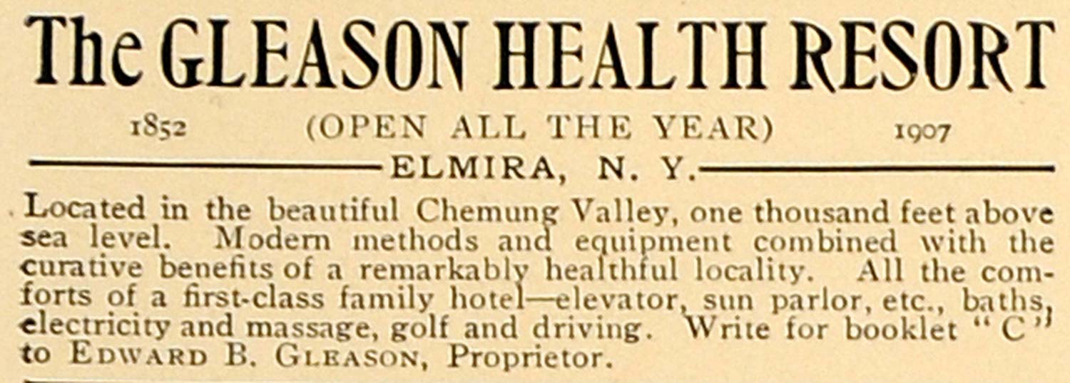 1907 Ad Edward B. Gleason Health Resort Elmira New York - ORIGINAL CL4