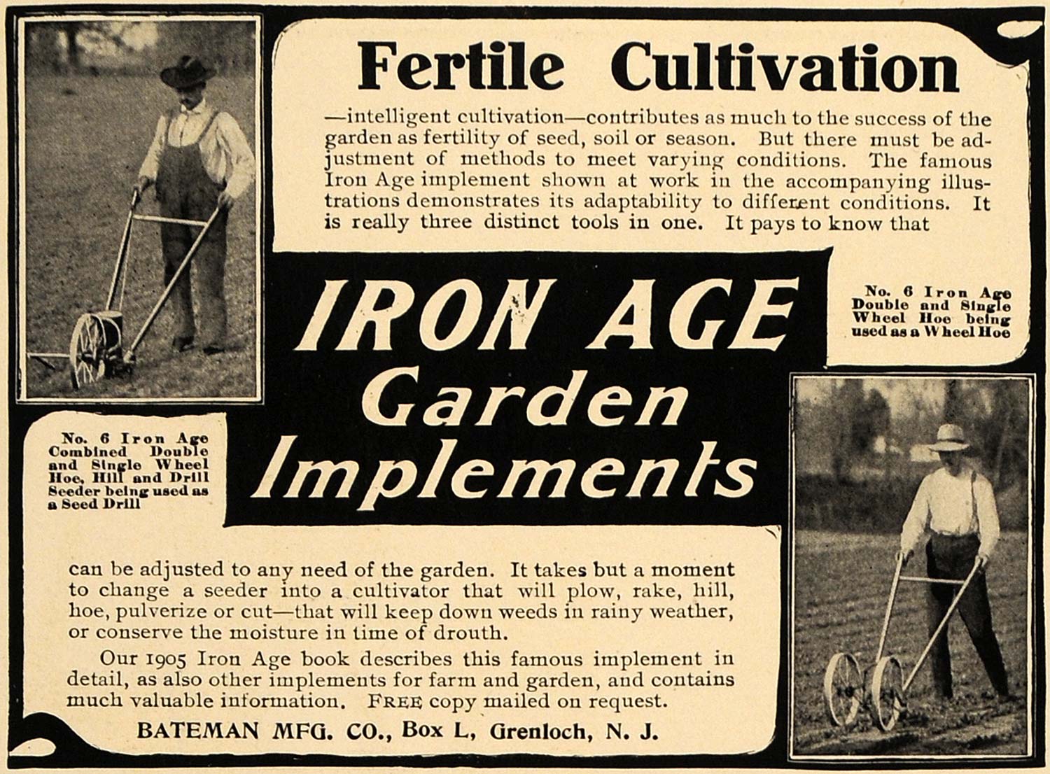 1905 Ad Cultivation Iron Age Garden Tools Bateman Hoe - ORIGINAL ADVERTISING CL7