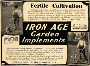 1905 Ad Cultivation Iron Age Garden Tools Bateman Hoe - ORIGINAL ADVERTISING CL7