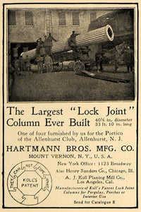 1906 Ad Hartmann Bros Largest Lock Joint Column Built - ORIGINAL ADVERTISING CL8