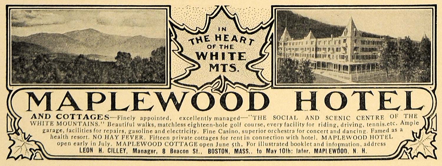 1907 Ad Maplewood Hotel Cottages Leon H. Cilley Boston - ORIGINAL CL8