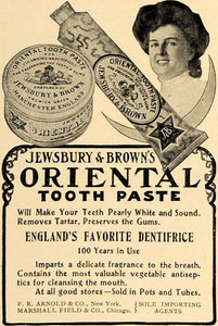 1906 Ad Jewsbury Brown Oriental Toothpaste Dentifrice - ORIGINAL ADVERTISING CL9