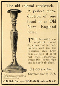 1907 Ad C.B. Pfahl Colonial Candlestick Pricing NE - ORIGINAL ADVERTISING CL9