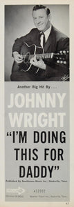 1967 Ad Johnny Wright Southtown Music Decca Nashville - ORIGINAL ADVERTISING CML