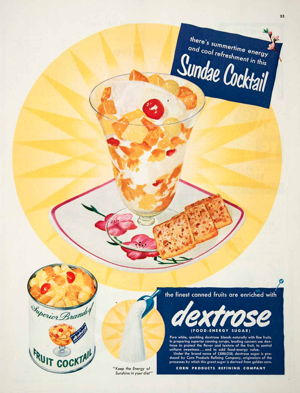 1951 Ad Dextrose Food Energy Sugar Cerelose Sunshine Sundae Fruit Cocktail COLL2