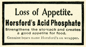 1899 Ad Horsford's Acid Phosphate Medical Medicine Appetite Advertisement COLL4
