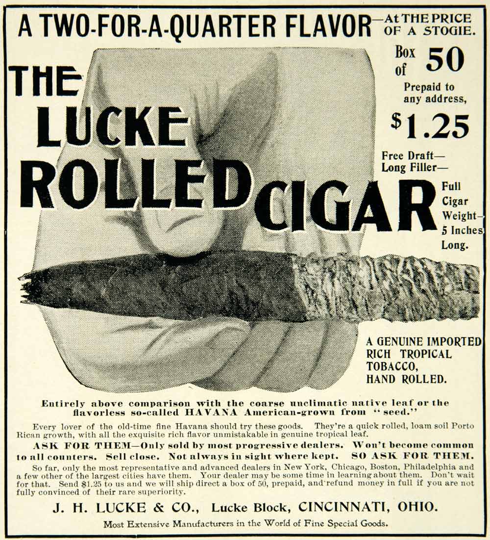 1899 Ad J H Lucke Rolled Cigar Cincinnati Ohio Tobacco Smoker Smoking COLL4