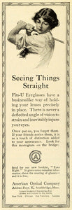 1913 Ad American Optical Fits U Eyeglasses Female Baseball Vision Eyesight CSM1