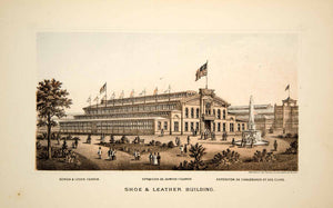 1876 Lithograph Centennial Exposition Philadelphia Shoe & Leather Building CXP1