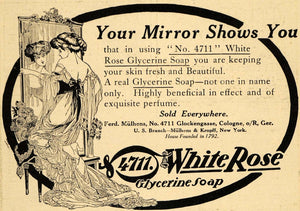 1911 Ad Mirror No 4711 White Rose Glycerine Soap Mulhen - ORIGINAL EM1