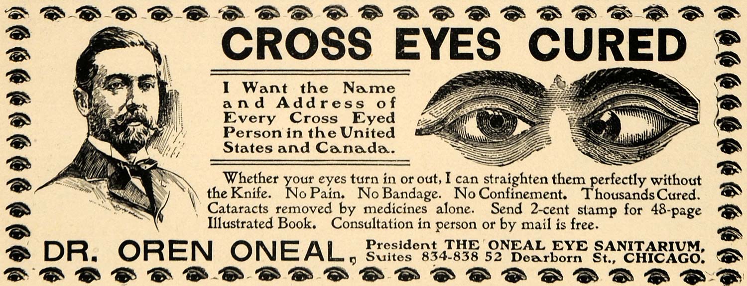 1901 Ad Oneal Eye Sanitarium Dr. Oren Crossed Eyes Cure - ORIGINAL EM2
