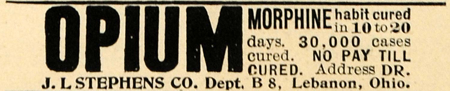 1901 Ad Dr. J. L. Stephen Opium Morphine Addiction Cure - ORIGINAL EM2