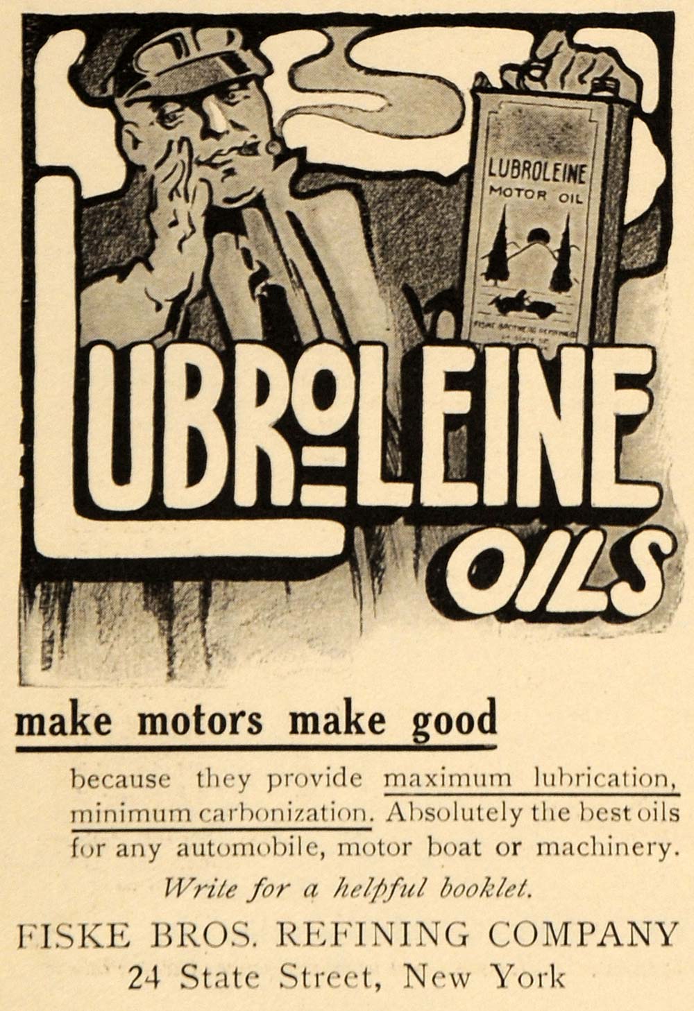 1909 Ad Fiske Bros Refining Co Lubroleine Motor Oils - ORIGINAL ADVERTISING EM2