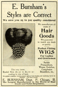 1905 Ad E Burnham Hair Goods Wigs Pompadours Beaded Nets Style Fashion EM2