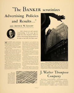 1930 Ad J Walter Thompson Company Arthur Loasby Banker - ORIGINAL F3A
