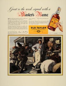 1937 Ad Old Taylor Bourbon Whiskey Bret Harte Writer - ORIGINAL ADVERTISING FT8