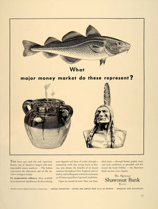 1941 Ad Shawmut Bank Codfish Bean Pot American Indian - ORIGINAL ADVERTISING FT8
