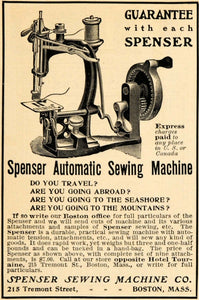 1902 Ad Spenser Sewing Machine Boston Fabric Clothing - ORIGINAL ADVERTISING GH3