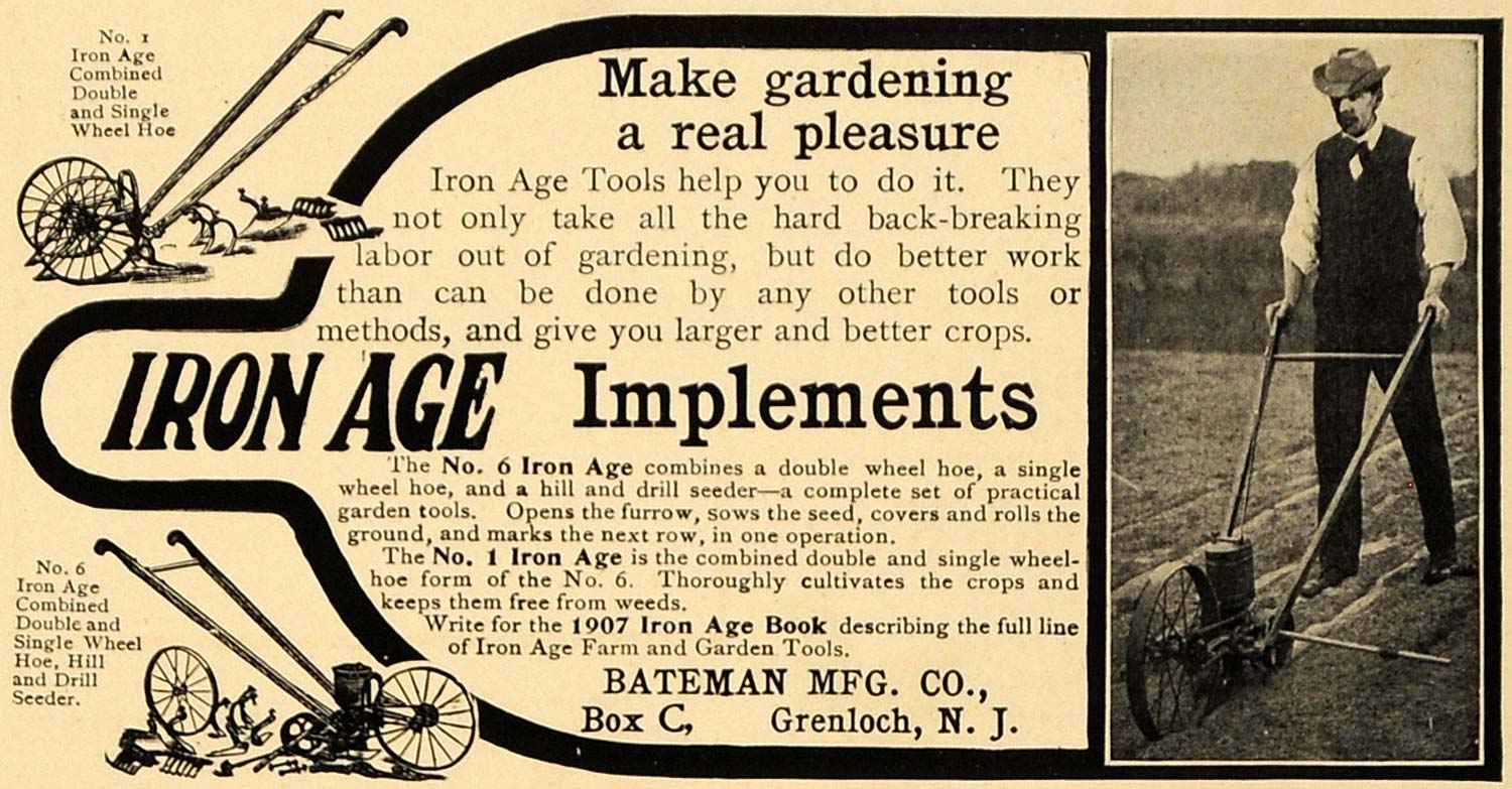 1907 Ad Iron Age Implements Single Double Wheel Hoe - ORIGINAL ADVERTISING GM1
