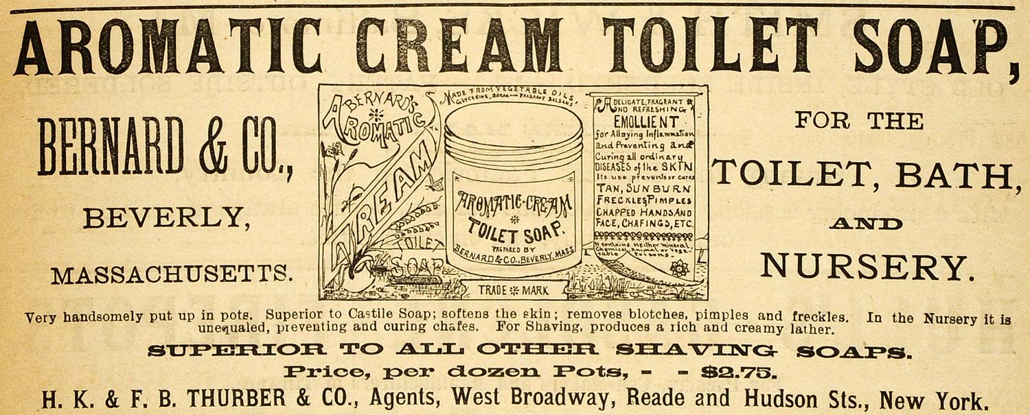 1883 Ad Toilet Soap Bath Bernard Beverly Massachusetts - ORIGINAL GROC1