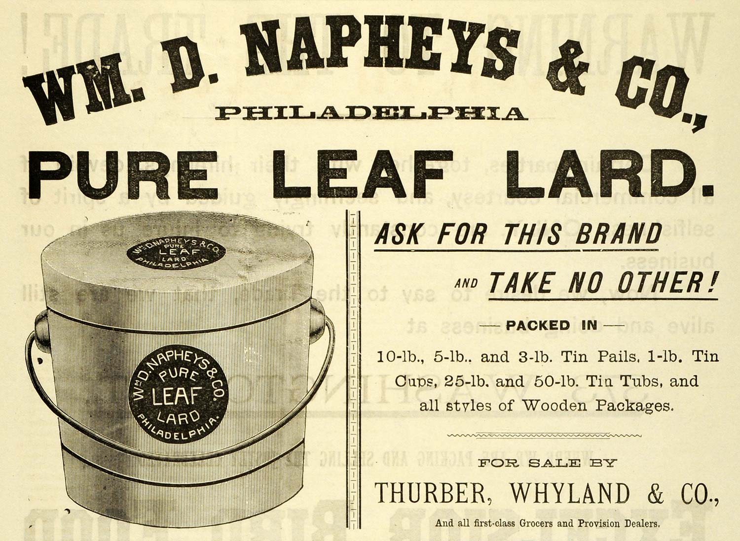 1889 Ad William Naphey Leaf Lard Cooking Thurber Pail - ORIGINAL