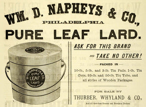 1889 Ad William Naphey Leaf Lard Cooking Thurber Pail - ORIGINAL GROC2