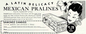 1948 Ad Mexican Pralines Alamo City Texas Sanchez Candy Pecan San Antonio HDL2