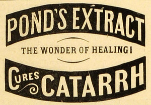 1883 Ad Pond's Extract Co. Bottle Cures Catarrh Hudson Street New York HW1