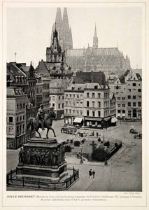 1913 Print Heumarkt Square Cologne Koln Germany City Cathedral Statue Cityscape