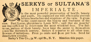 1885 Ad Serkys Sultanas Imperialte Tea Beauty Skin Age - ORIGINAL LF2