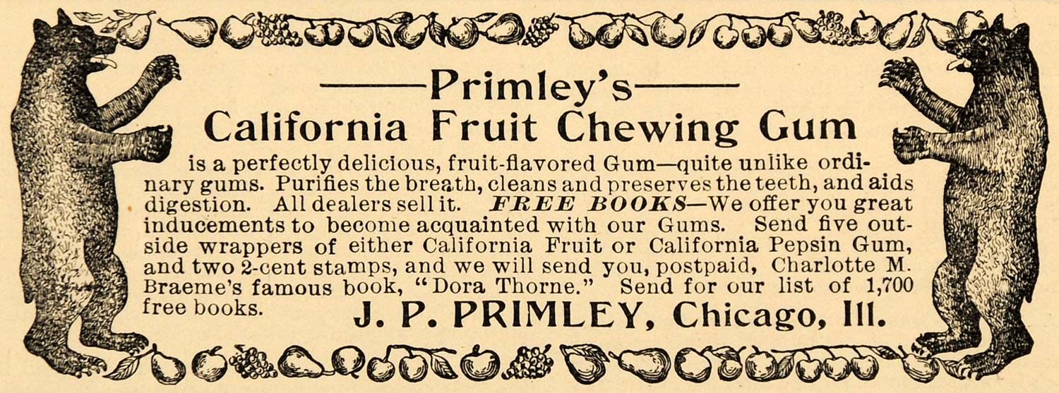 1893 Ad J P Primley California Fruit Chewing Gum Bears Braeme Book Dora LHJ4