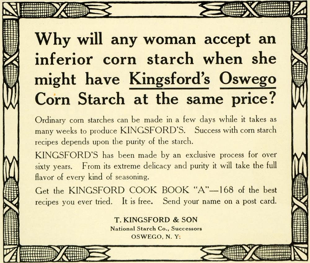 1911 Ad T. Kingsford Oswego Corn Starch Cooking Baking Food Ingredient New LHJ6