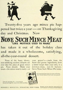 1909 Ad Merrell-Soule None Such Mince Meat Holiday Food Dessert Christmas LHJ6