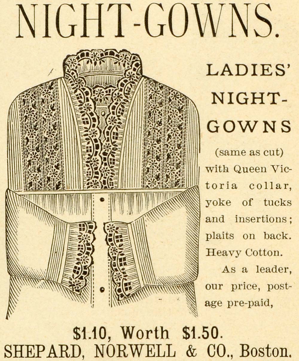 1891 Ad Ladies Queen Victoria Collar Night Gowns Shepard Norwell Fashion LHJ6